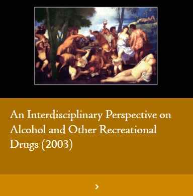 An Interdisciplinary Perspective on Alcohol and Other Recreational Drugs (2003)
